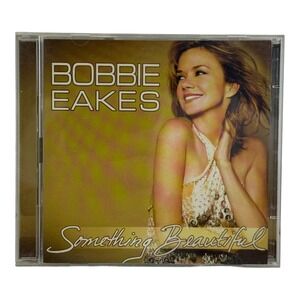 Bobbie Eakes: Something Beautiful: (CD, 2005 BCI Music) Pop